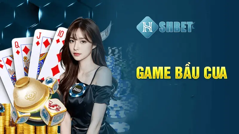 Game Bầu cua tôm cá Shbet