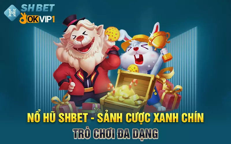 Một số lưu ý khi tham gia chơi nổ hũ shbet