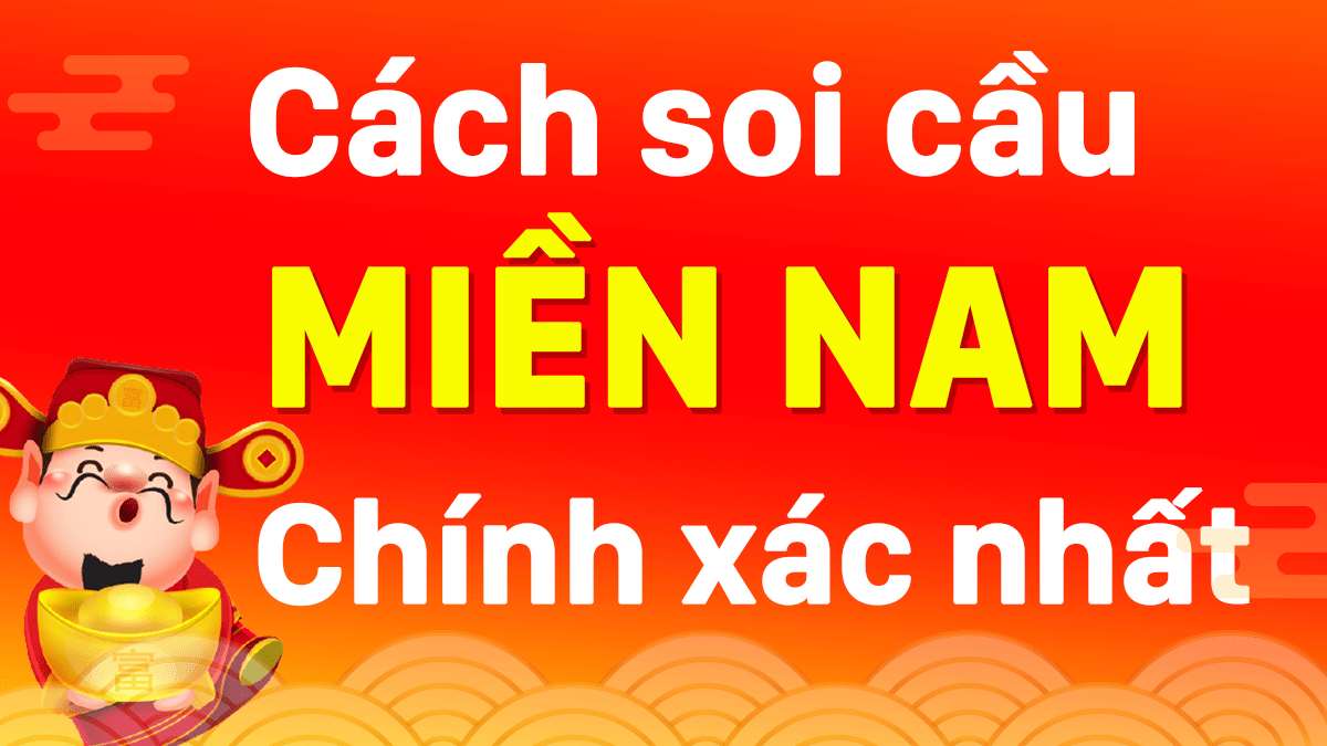 Đôi nét về soi cầu miền Nam 